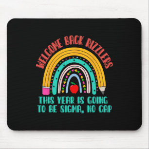 Welcome Back Rizzlers This Year Is Going To Be Sig Mouse Pad
