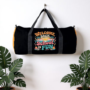 Welcome Back School Is Fun Duffle Bag