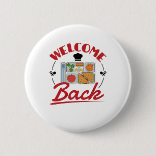 Welcome Back School Lunch Lady Tray 6 Cm Round Badge