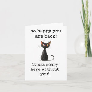 Welcome Back, So Happy You Are Back, Cute Cat Card