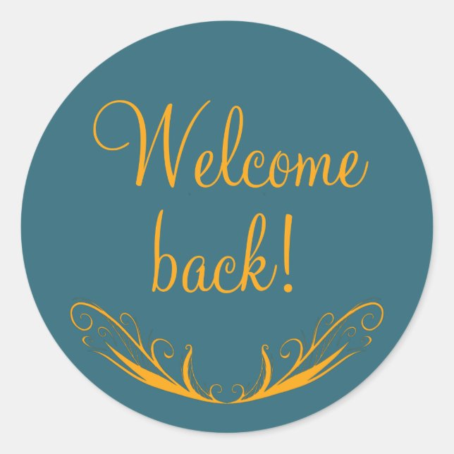 Welcome Back Teal Decorative Round Sticker (Front)