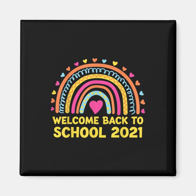 Welcome Back To School 2021. Funny Teachers Studen Magnet (Front)