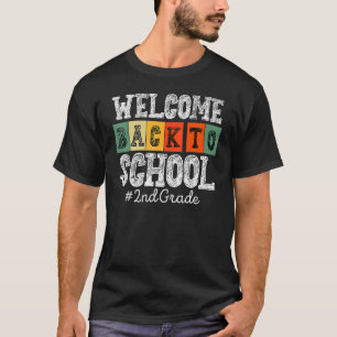 Welcome Back To School 2nd Grade Teacher Students T-Shirt