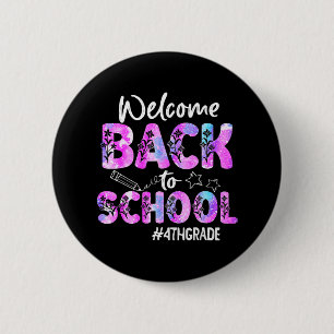 Welcome Back To School 4th Grade Back To School 6 Cm Round Badge