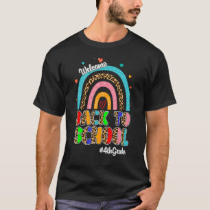 Welcome Back To School 4th Grade Teacher Rainbow L T-Shirt