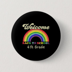 Welcome Back To School 4th Grade Teacher Student R 6 Cm Round Badge