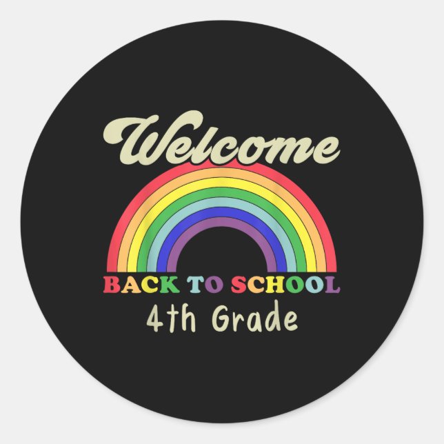 Welcome Back To School 4th Grade Teacher Student R Classic Round Sticker (Front)