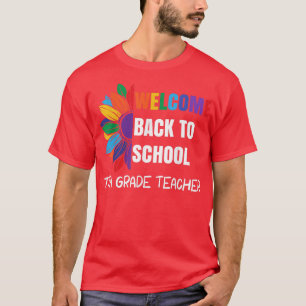 Welcome Back To School 7th Grade Teacher Sunflower T-Shirt