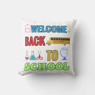 Welcome Back To School Best gift for a student Cushion