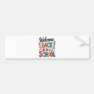 Welcome Back To School Bumper Sticker