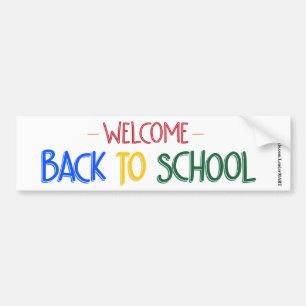 Welcome Back To School! Bumper Sticker