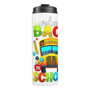 Welcome Back to School Bus 1st Day of School Teach Thermal Tumbler