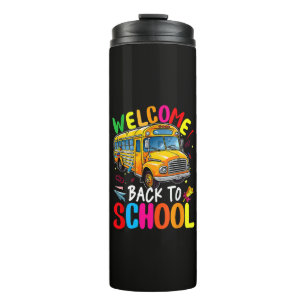 Welcome Back to School Bus 1st Day of School Thermal Tumbler