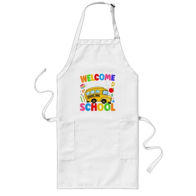 Welcome Back to School Bus Driver First Day Long Apron (Front)