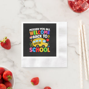 Welcome Back to School Bus Driver First Day Napkin