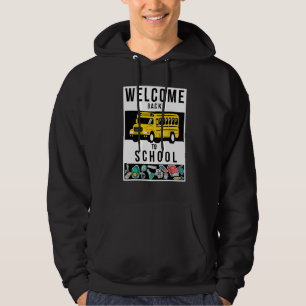 Welcome Back To School Bus Driver First Day Of Sch Hoodie