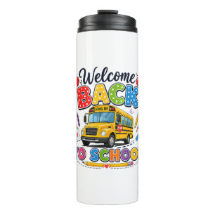 Welcome Back to School Bus Driver First Day Thermal Tumbler