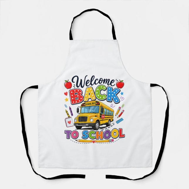 Welcome Back to School Bus Driver Tees First Day o Apron (Front)