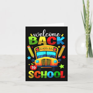 Welcome Back To School Bus Happy First Day Of Scho Card