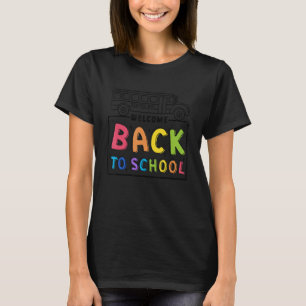 Welcome Back To School Bus Teachers Student Women T-Shirt