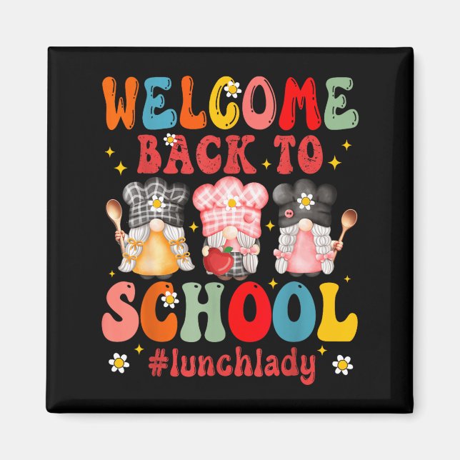 Welcome Back to School Cafeteria Worker Lunch Lady Magnet (Front)