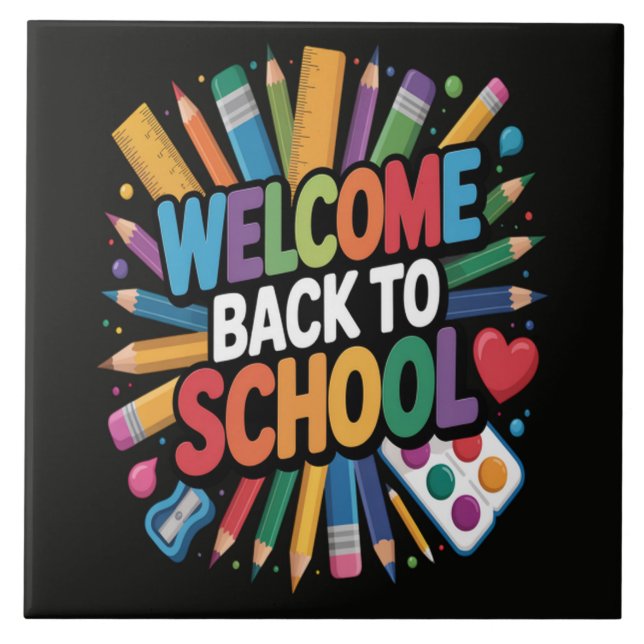 Welcome Back To School Ceramic Tile (Front)