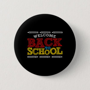 Welcome Back to School Chalk Board Funny Back to 6 Cm Round Badge