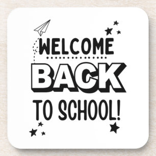 Welcome Back to school! Coaster