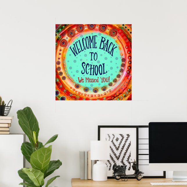 Welcome Back to School Colourful Classroom Poster (Home Office)