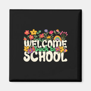 Welcome Back To School Colourful Flowers Teachers Magnet