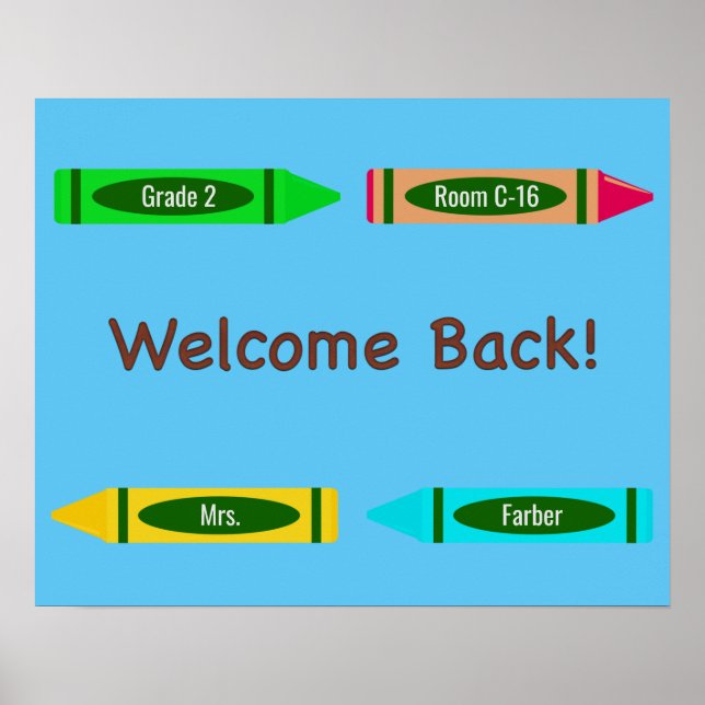Welcome Back to School Crayons on Blue Poster (Front)