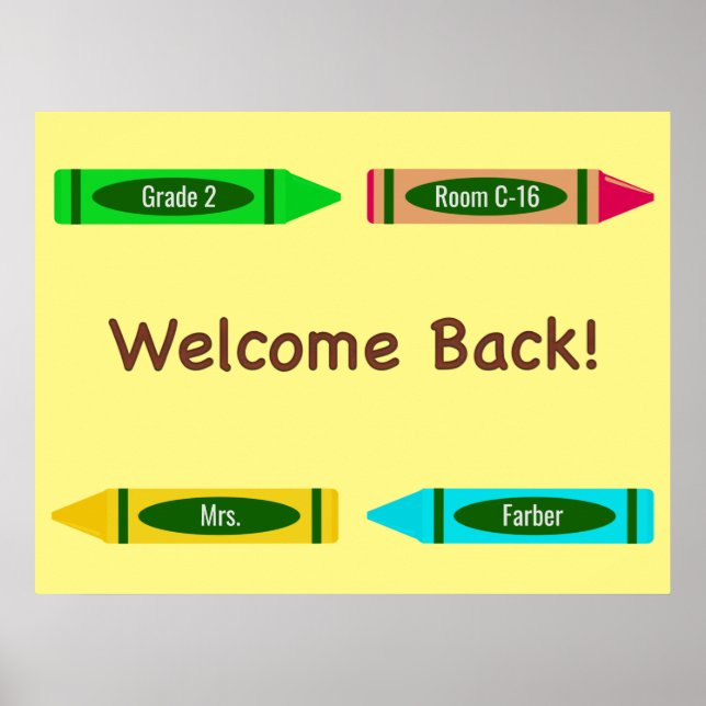 Welcome Back to School Custom Colors Crayon Poster (Front)