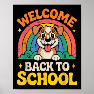 Welcome Back To School Cute Dog Kids Fun First Day Poster