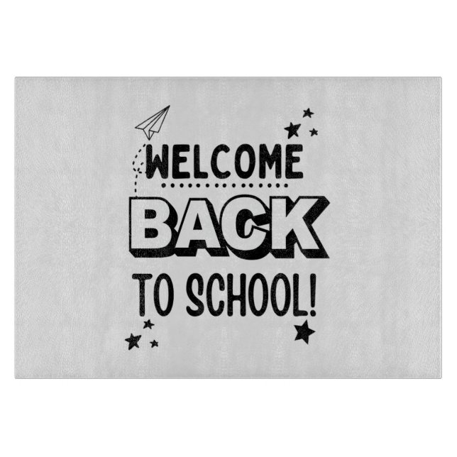 Welcome Back to school! Cutting Board (Front)