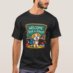 Welcome Back to School Dog Kids Classroom Apparel T-Shirt