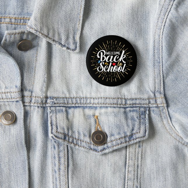 Welcome Back To School First Day Of School 6 Cm Round Badge (In Situ)