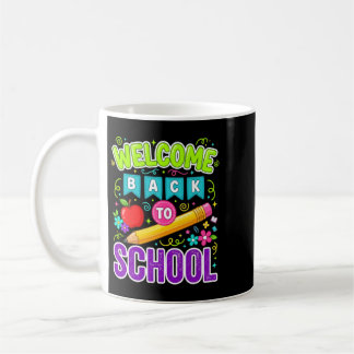 Welcome Back To School First Day Of School Coffee Mug