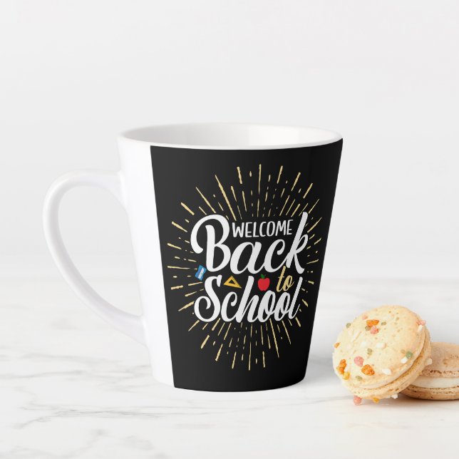 Welcome Back To School First Day Of School Latte Mug (In Situ)