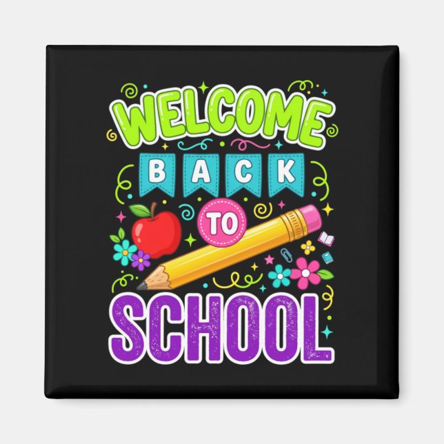 Welcome Back To School First Day Of School Magnet (Front)