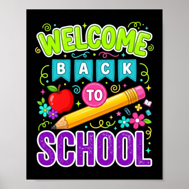 Welcome Back To School First Day Of School Poster (Front)