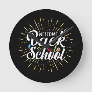 Welcome Back To School First Day Of School Round Clock
