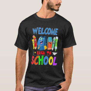 Welcome Back To School First Day Of School Studen T-Shirt