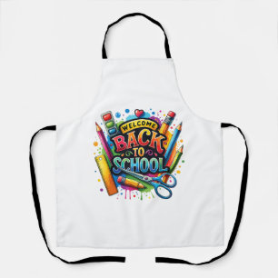 Welcome Back To School First Day of School Teacher Apron