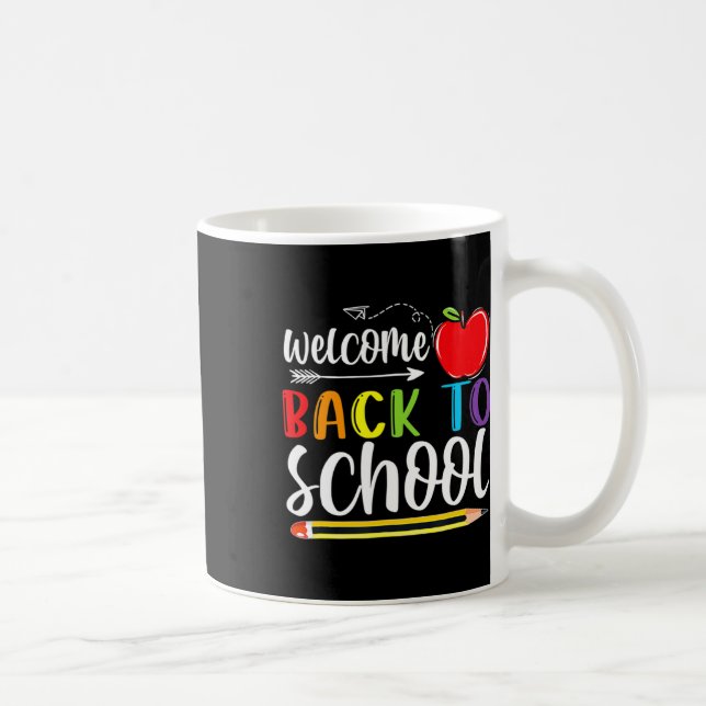 Welcome Back To School First Day Of School Teacher Coffee Mug (Right)