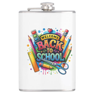 Welcome Back To School First Day of School Teacher Hip Flask