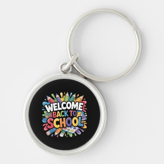 Welcome Back to School First Day of School Teacher Key Ring (Front)