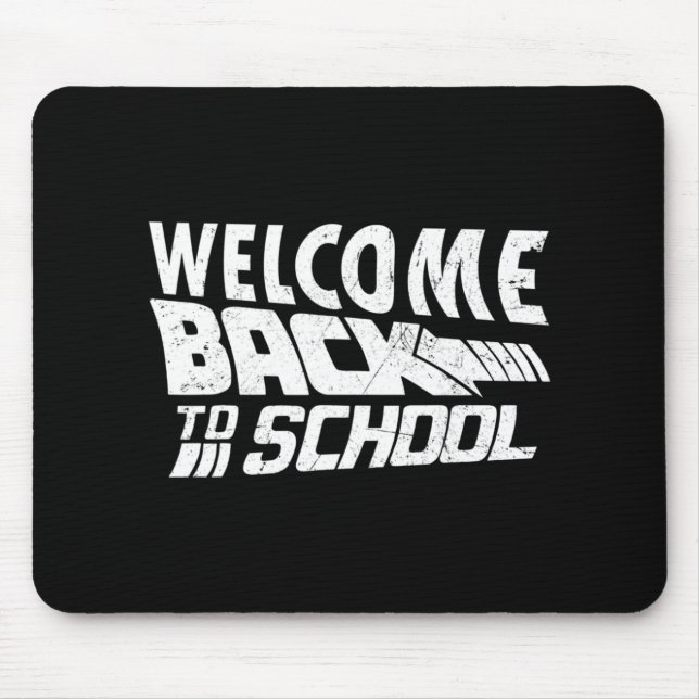 Welcome Back To School First Day of School Teacher Mouse Pad (Front)