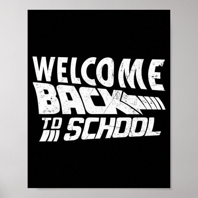 Welcome Back To School First Day of School Teacher Poster (Front)