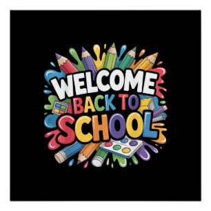 Welcome Back to School First Day of School Teacher Poster