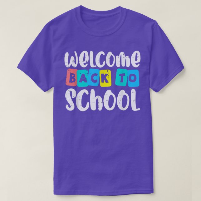 Welcome Back To School First Day Of School Teacher T-Shirt (Design Front)